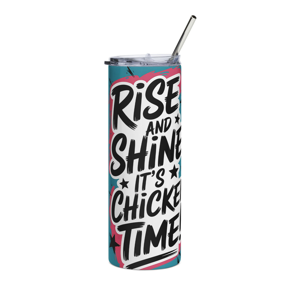 "Rise and Shine, It's Chicken Time" Rooster Travel Cup