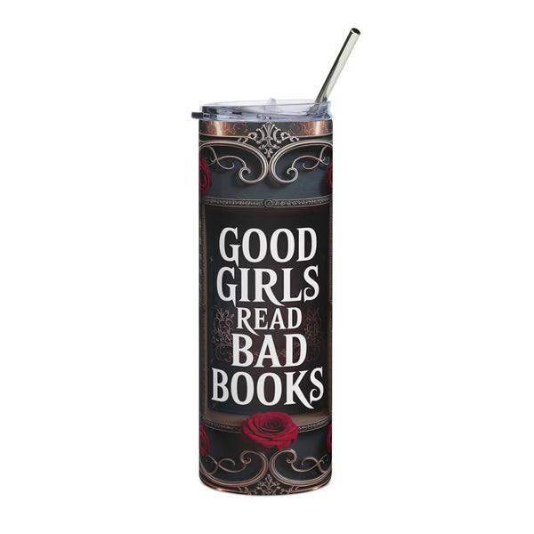 “Good Girls Read Bad Books” Stainless Steel 20oz Travel Cup
